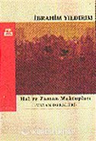 Hal ve Zaman Mektupları / Vatan Dersleri