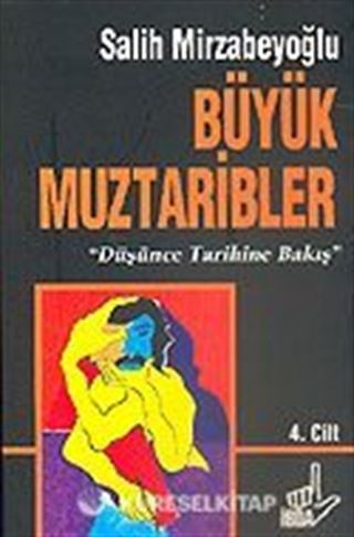 Büyük Muztaribler 4