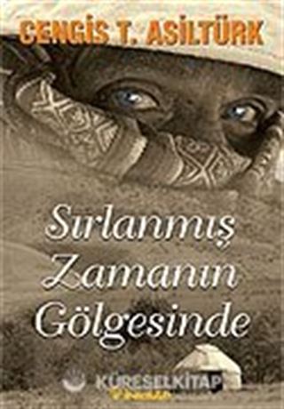 Sırlanmış Zamanın Gölgesinde