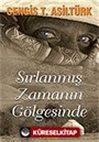 Sırlanmış Zamanın Gölgesinde