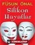 Silikon Hayatlar