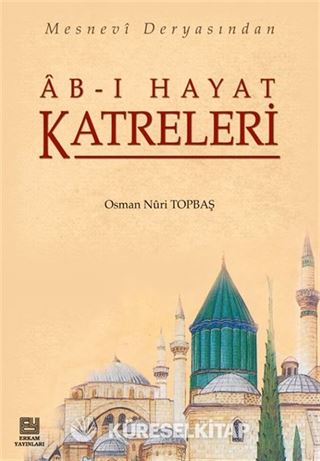 Ab-ı Hayat Katreleri Mesnevi Deryasından