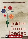 İslam İman İbadet
