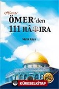 Hazret-i Ömer'den 111 Hatıra