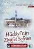 Hüdayi'nin Ziyafet Sofrası'ndan