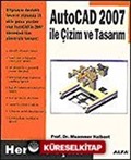 AutoCAD 2007 İle Çizim ve Tasarım Herkes İçin