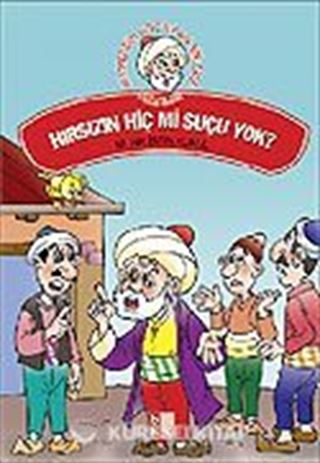 Hırsızın Hiç mi Suçu Yok? / Nasreddin Hoca'dan Fıkralar