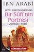 Bir Sufi'nin Portresi / Şeyh-i Ekber'in Kaleminden Zunnun-ı Mısrı