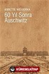 60 Yıl Sonra Auschwitz