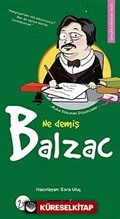 Ne Demiş Balzac