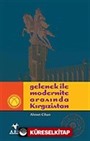 Gelenek İle Modernite Arasında Kırgızistan