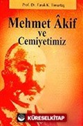 Mehmet Akif ve Cemiyetimiz