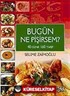 Bugün Ne Pişirsem?