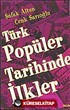 Türk Popüler Tarihinde ilkler