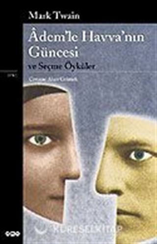 Adem'le Havva'nın Güncesi ve Seçme Öyküler