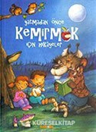 Yatmadan Önce Kemirmek İçin Hikayeler