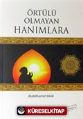 Örtülü Olmayan Hanımlara