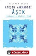 Ateşin Yakmadığı Aşık