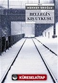 Belleğin Kış Uykusu