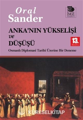 Anka'nın Yükselişi ve Düşüşü