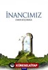 İnancımız