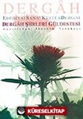 Dergah Şiirleri Güldestesi