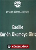 Braille Kur'an Okumaya Giriş