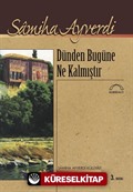 Dünden Bugüne Ne Kalmıştır