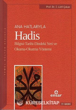 Anahatlarıyla Hadis