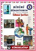 2.Kitap / Dinimi Öğreniyorum Soru - Cevap ve Hikayelerle İslamın Şartları