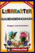 Glaubensbedingungen / Lernkarten / 72 Karten / 6-15 Jahre