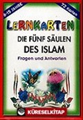 Die Fünf Saulen Des İslam / Lernkarten / 72 Karten / 6-15 Jahre