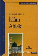 Anahatlarıyla İslam Ahlakı