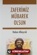 Zaferimiz Mübarek Olsun