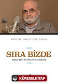 Sıra Bizde -İmam-Hatip Nesline Sesleniş