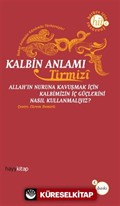 Kalbin Anlamı