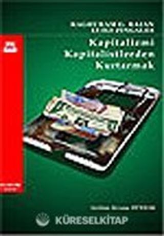 Kapitalizmi Kapitalistlerden Kurtarmak