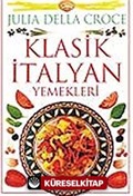 Klasik İtalyan Yemekleri