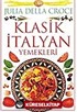 Klasik İtalyan Yemekleri