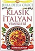 Klasik İtalyan Yemekleri