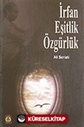 İrfan Eşitlik Özgürlük