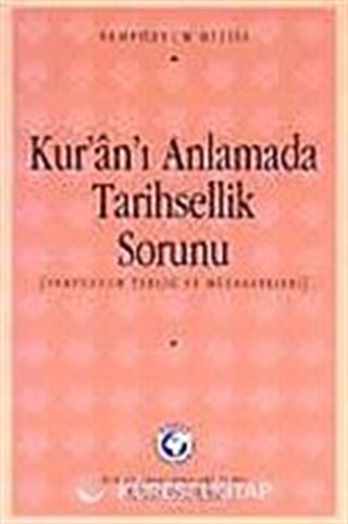 Kur'an'ı Anlamada Tarihsellik Sorunu Sempozyumu