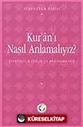 Kur'an'ı Nasıl Anlamalıyız Sempozyumu