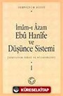 2 Cilt İmam-ı Azam Ebu Hanife ve Düşünce Sistemi Sempozyumu