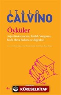 Öyküler / Arjantinkarıncası, Emlak Vurgunu, Kirli Hava Bulutu ve Diğerleri