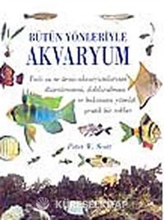 Bütün Yönleriyle Akvaryum