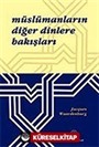 Müslümanların Diğer Dinlere Bakışları