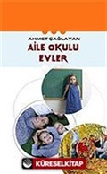 Aile Okulu Evler