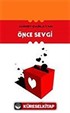 Önce Sevgi