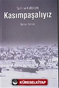 Kasımpaşalıyız Tarihi ve Kültürüyle